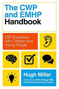 portada The cwp and Emhp Handbook: Cbt Essentials With Children and Young People 