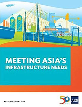 portada Meeting Asia's Infrastructure Needs (en Inglés)