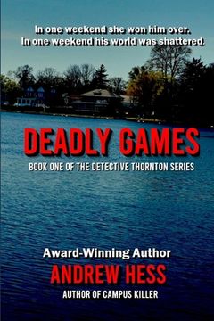 portada Deadly Games (Book 1 of the Detective Thornton Series) (en Inglés)