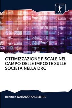 portada Ottimizzazione Fiscale Nel Campo Delle Imposte Sulle Società Nella Drc (in Italian)