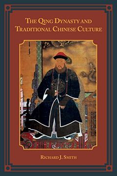portada The Qing Dynasty and Traditional Chinese Culture (in English)