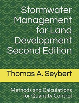 portada Stormwater Management for Land Development: Methods and Calculations for Quantity Control (en Inglés)
