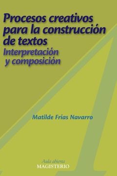 portada Procesos Creativos Para la Construcción de Textos. Interpretación y Composición