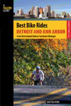 portada Best Bike Rides Detroit and ann Arbor: Great Recreational Rides in Southeast Michigan (en Inglés)