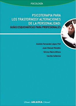 portada Psicoterapia para los Trastornos y Alteraciones de la Personalidad: Guías Esquemáticas para Profesionales (in Spanish)