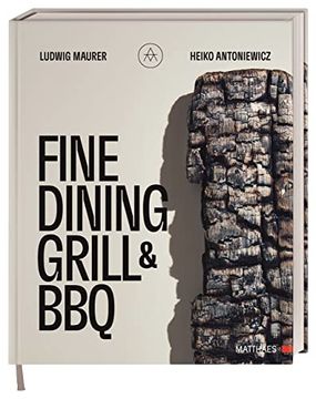 portada Fine Dining Grill & Bbq: Glut, Rauch, Asche (en Alemán)