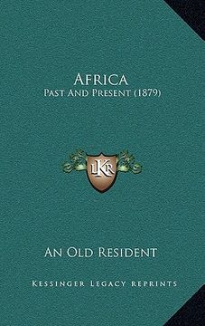 portada africa: past and present (1879) (en Inglés)
