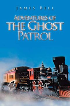 portada Adventures of the Ghost Patrol (en Inglés)
