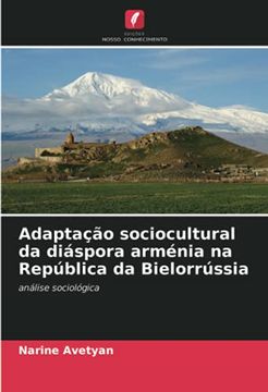 portada Adaptação Sociocultural da Diáspora Arménia na República da Bielorrússia: Análise Sociológica (in Portuguese)