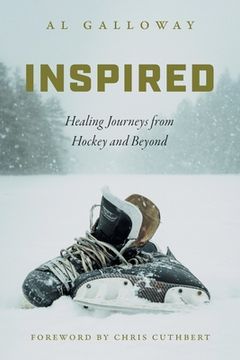 portada Inspired: Healing Journeys from Hockey and Beyond (en Inglés)