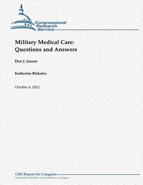 portada Military Medical Care: Questions and Answers