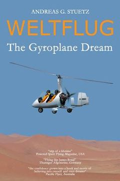 portada Weltflug: The Gyroplane Dream (in English)