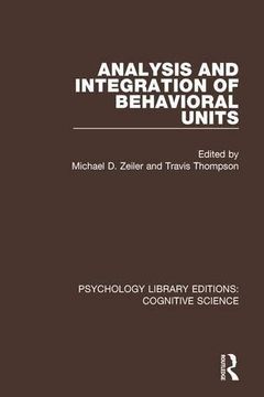 portada Analysis and Integration of Behavioral Units (Psychology Library Editions: Cognitive Science) 
