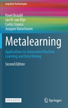 portada Metalearning: Applications to Automated Machine Learning and Data Mining