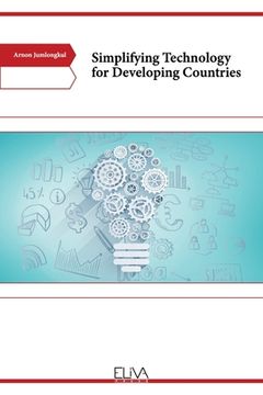 portada Simplifying Technology for Developing Countries (en Inglés)