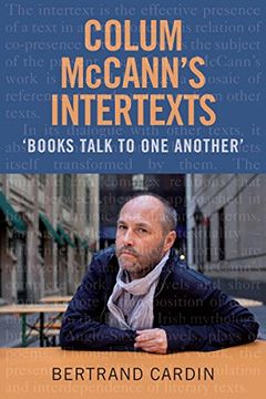 portada Colum McCann's Intertexts: Books Talk to One Another