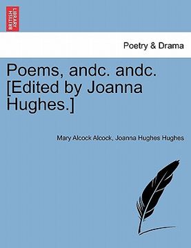 portada poems, andc. andc. [edited by joanna hughes.] (en Inglés)