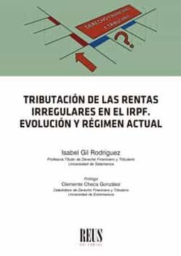 portada Tributacion de las Rentas Irregulares en el Irpf. Evolucion y Regimen Actual