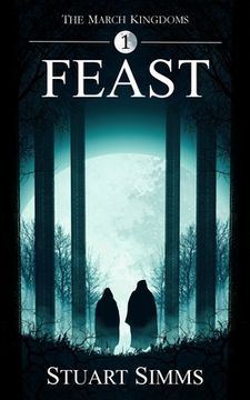 portada Feast: The March Kingdoms book 1 (in English)