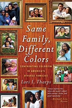 portada Same Family, Different Colors: Confronting Colorism in America's Diverse Families (in English)