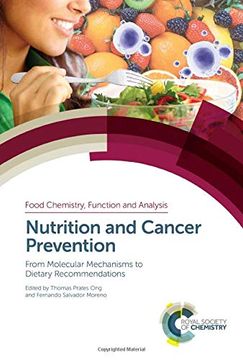 portada Nutrition and Cancer Prevention: From Molecular Mechanisms to Dietary Recommendations (Food Chemistry, Function and Analysis) (in English)