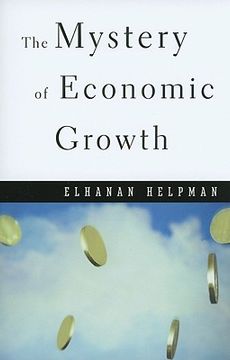 portada The Mystery of Economic Growth (en Inglés)