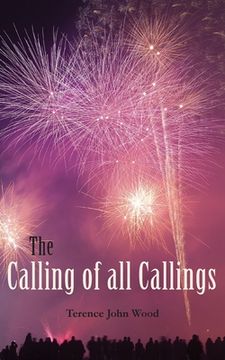 portada The Calling of all Callings (en Inglés)