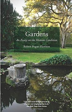 portada Gardens: An Essay on the Human Condition (en Inglés)