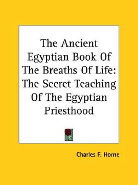 portada the ancient egyptian book of the breaths of life: the secret teaching of the egyptian priesthood