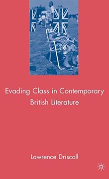 portada Evading Class in Contemporary British Literature (in English)