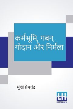 portada Karmabhumi, Gaban, Godaan Aur Nirmala (en Hindi)