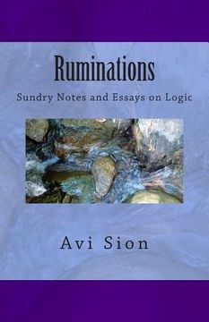 portada Ruminations: Sundry Notes and Essays on Logic (en Inglés)