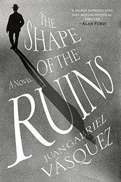portada The Shape of the Ruins: A Novel (en Inglés)
