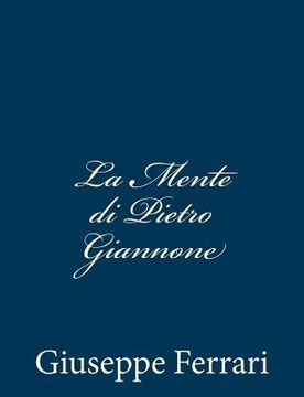 portada La Mente di Pietro Giannone (in Italian)