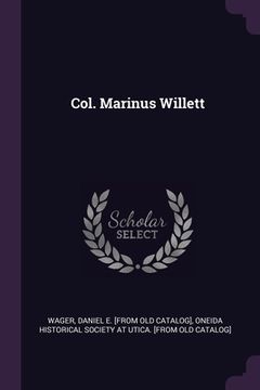 portada Col. Marinus Willett (en Inglés)
