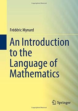 portada An Introduction to the Language of Mathematics (en Inglés)