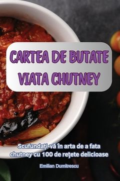 portada Cartea de Butate Viata Chutney