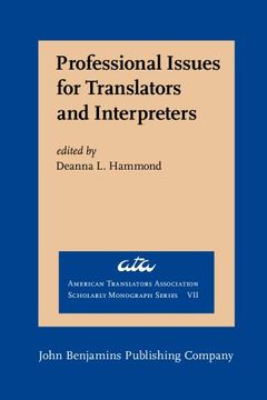 portada Professional Issues for Translators and Interpreters (American Translators Association Scholarly Monograph Series) (in English)