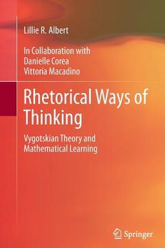 portada Rhetorical Ways of Thinking: Vygotskian Theory and Mathematical Learning (en Inglés)