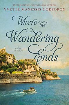 portada Where the Wandering Ends: A Novel of Corfu (in English)