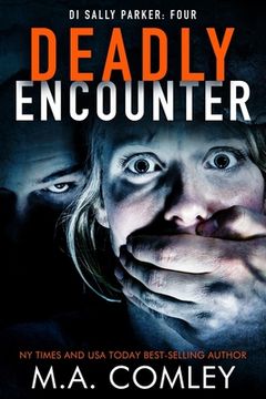 portada Deadly Encounter (en Inglés)