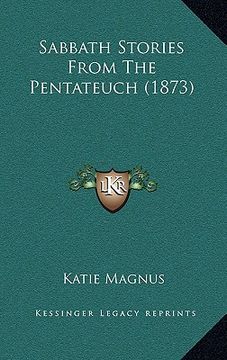 portada sabbath stories from the pentateuch (1873) (in English)