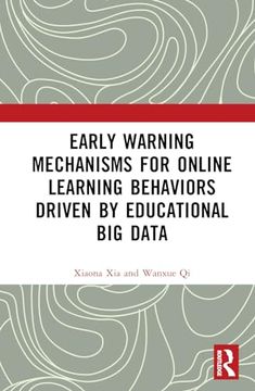 portada Early Warning Mechanisms for Online Learning Behaviors Driven by Educational big Data