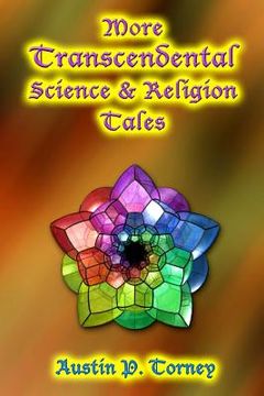 portada More Transcendental Science & Religion Tales (en Inglés)