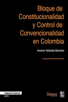 portada Bloque de Constitucionalidad y Control de Convencionalidad en Colombia