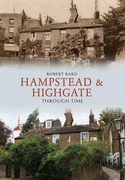 portada Hampstead & Highgate Through Time