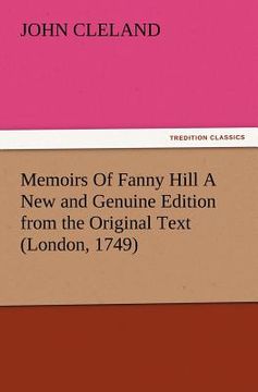 portada memoirs of fanny hill a new and genuine edition from the original text (london, 1749)