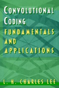 portada convolutional coding: fundamentals and applications (en Inglés)