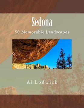 portada Sedona: 50 Memorable Landscapes (en Inglés)