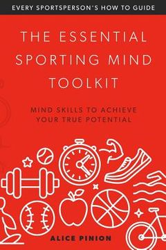 portada The Essential Sporting Mind Toolkit: Sports Mind Coaching Basics (en Inglés)